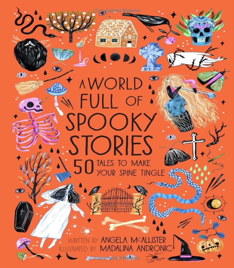 World Full of Spooky Stories: 50 Tales to Make Your Spine Tingle