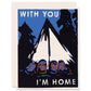 With You I'm Home Romance Card